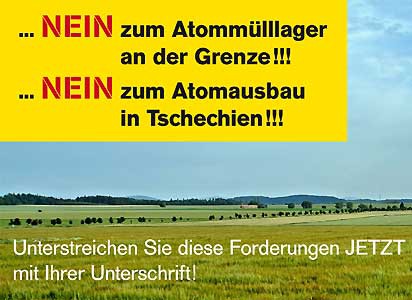 NEIN zum Atommülllager an der Grenze!!!NEIN zum Atomausbau in Tschechien!!!